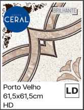 CER. CERAL PISO PORTO VELHO BRILHANTE  61,5X61,5 EXTRA  (2,65M²)